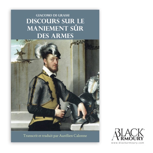 [BOOK-CALO-DI-GRASSI] Di Grassi - Discours sur Le maniement sûr des armes
